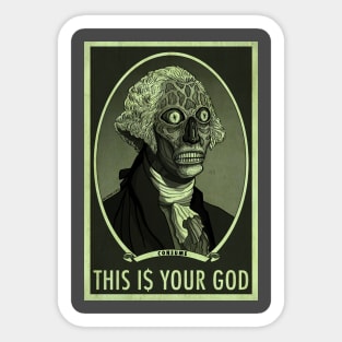 THIS IS YOUR GOD - George Washington - They Live Sticker